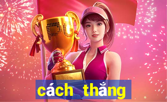 cách thắng cược casino online