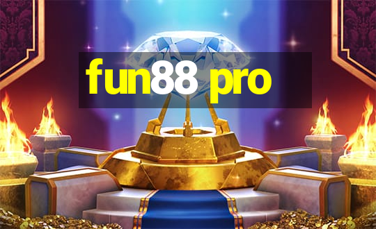 fun88 pro