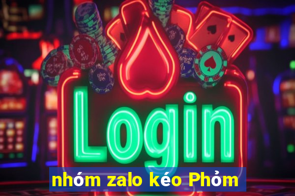 nhóm zalo kéo Phỏm