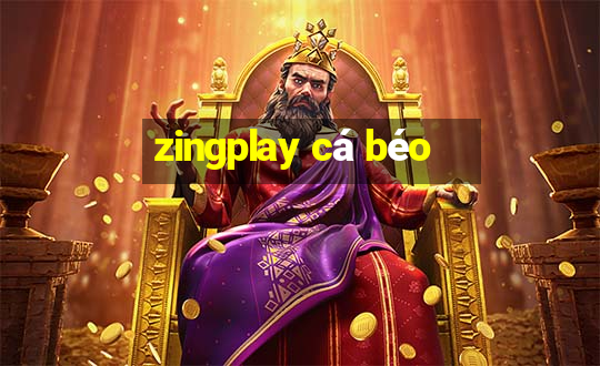 zingplay cá béo