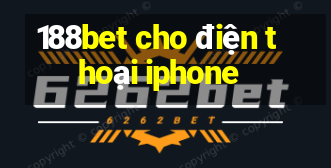 188bet cho điện thoại iphone