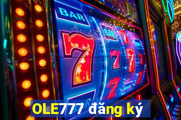 OLE777 đăng ký