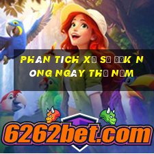 Phân tích xổ số Đắk Nông ngày thứ năm