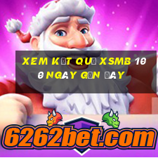 xem kết quả xsmb 100 ngày gần đây