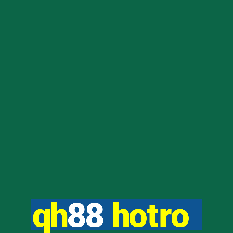 qh88 hotro