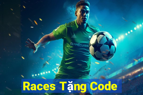 Races Tặng Code