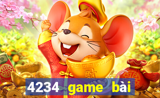 4234 game bài mở nguyên ky và