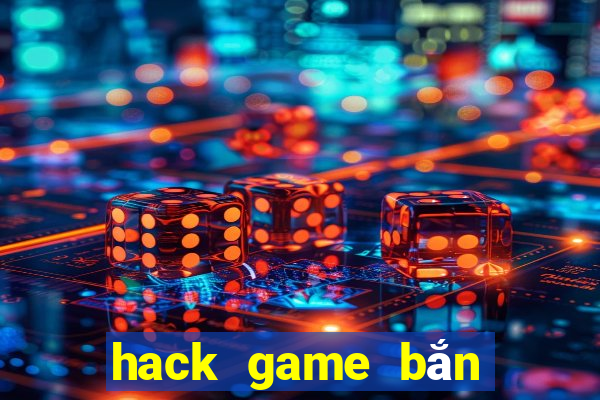 hack game bắn cá ios