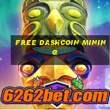 free dashcoin mining