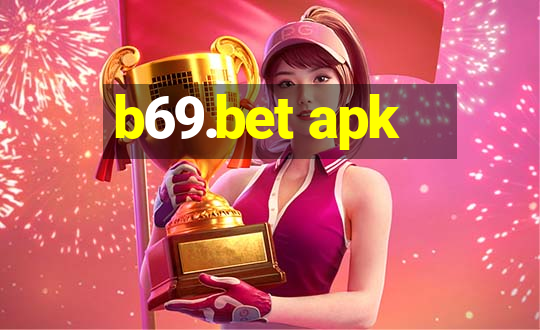 b69.bet apk