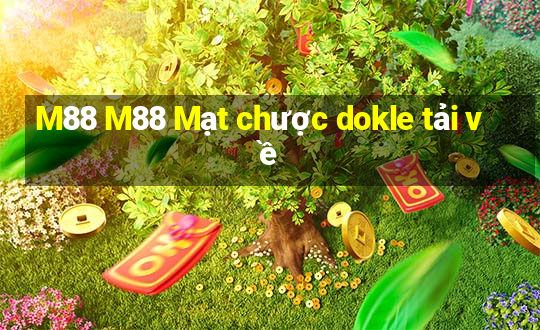 M88 M88 Mạt chược dokle tải về