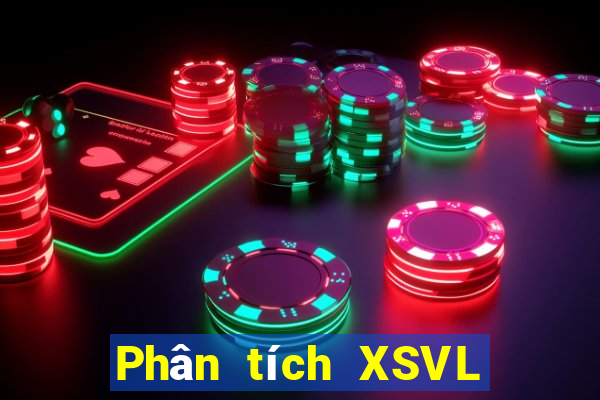 Phân tích XSVL ngày 29