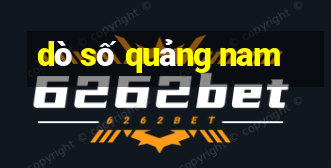 dò số quảng nam