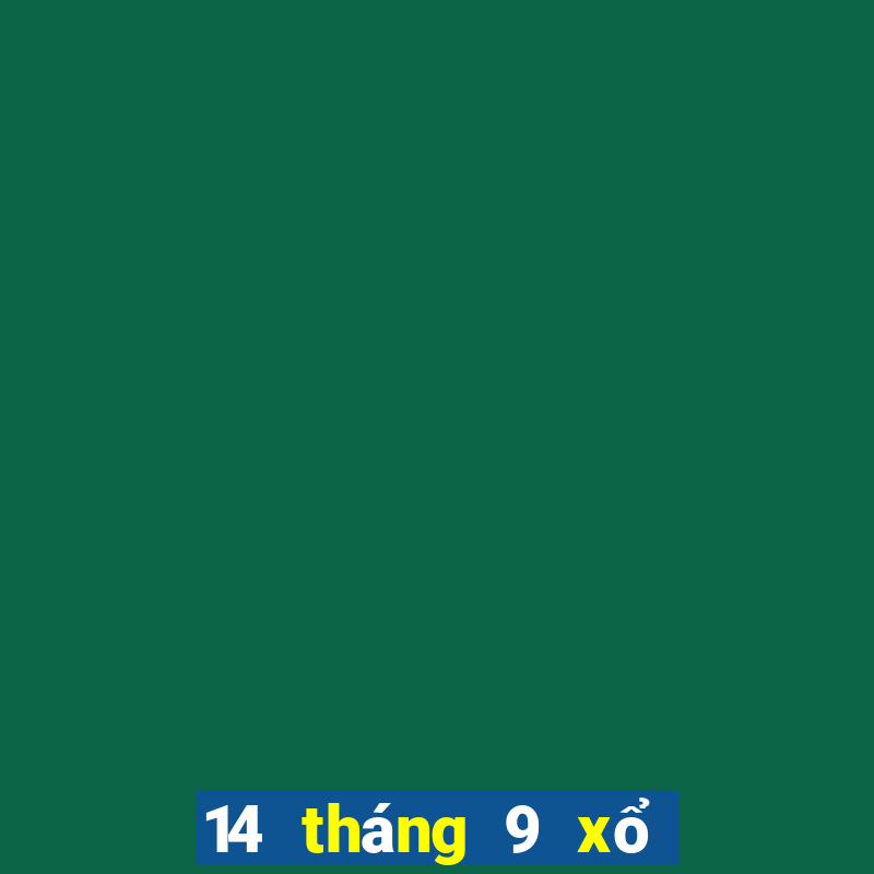 14 tháng 9 xổ số tây ninh