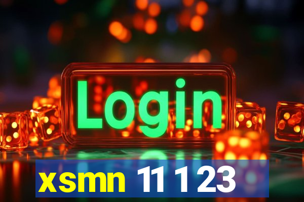 xsmn 11 1 23