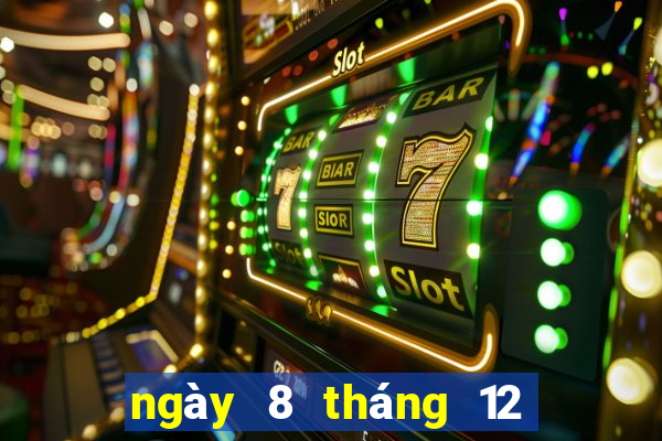 ngày 8 tháng 12 xổ số miền trung