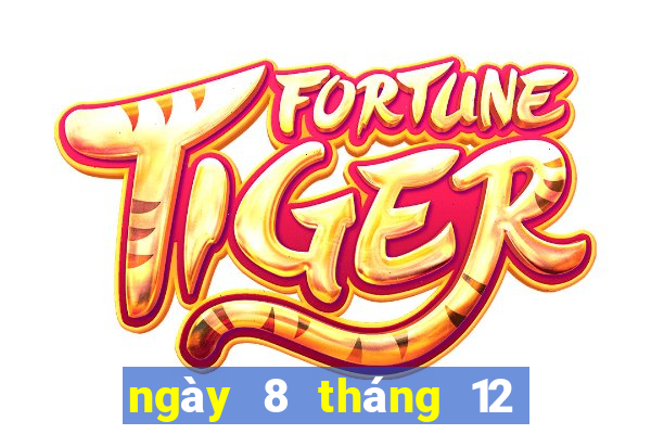 ngày 8 tháng 12 xổ số miền trung