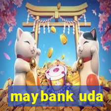 maybank uda