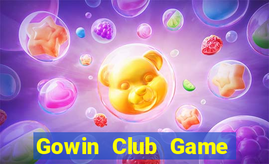 Gowin Club Game Bài Quay Hũ