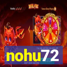 nohu72