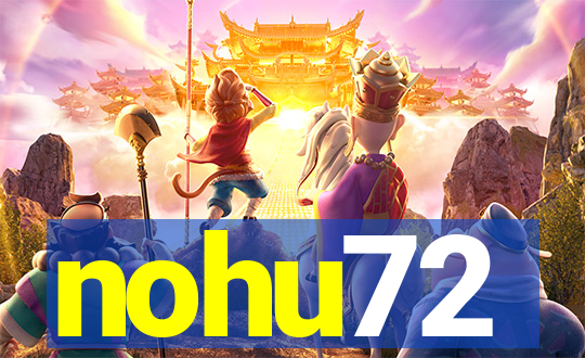 nohu72