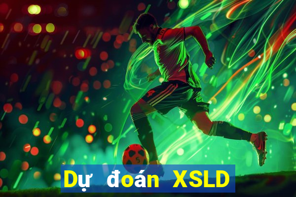 Dự đoán XSLD ngày 8