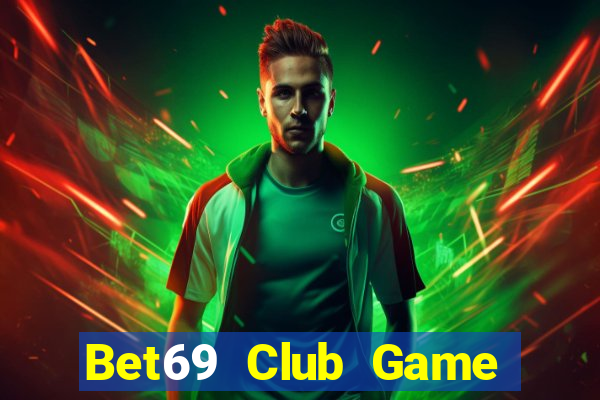 Bet69 Club Game Bài 88Vin