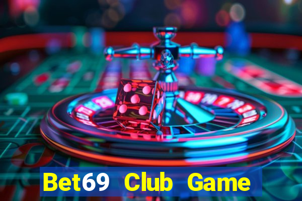 Bet69 Club Game Bài 88Vin