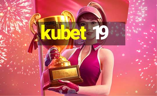 kubet 19