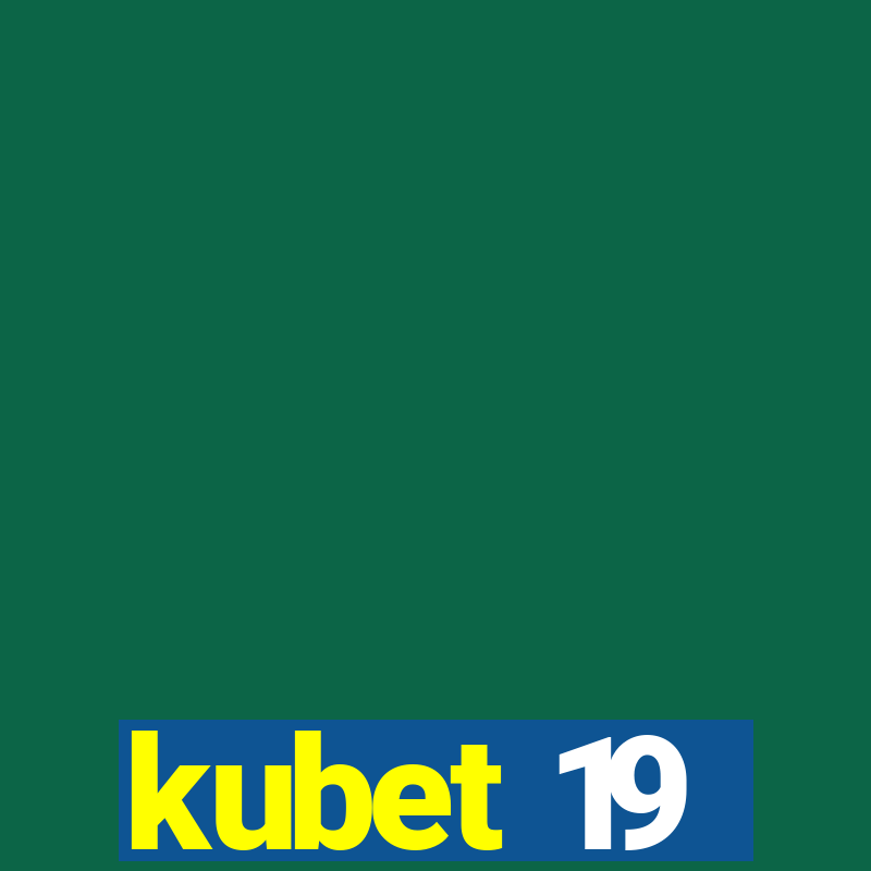 kubet 19