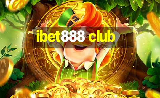 ibet888 club