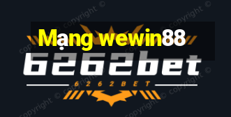 Mạng wewin88