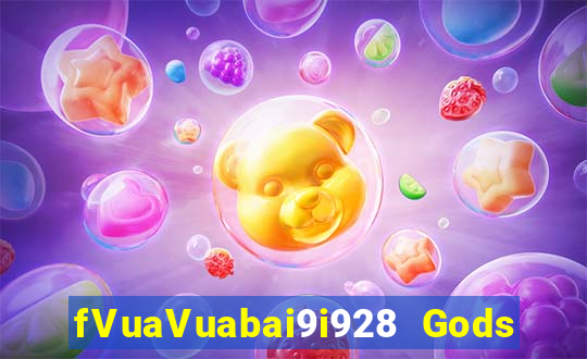 fVuaVuabai9i928 Gods Pro Tải về