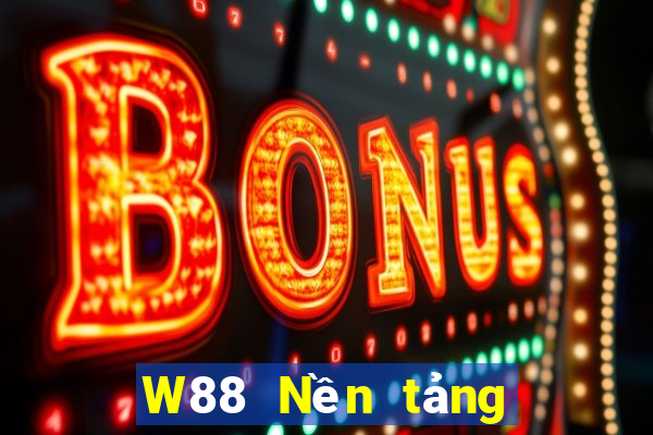 W88 Nền tảng 188 mặt đại phát