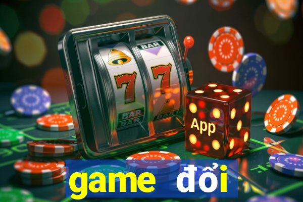 game đổi thưởng qua atm