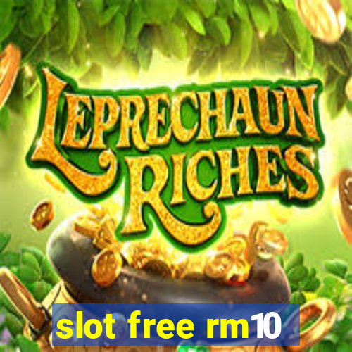 slot free rm10