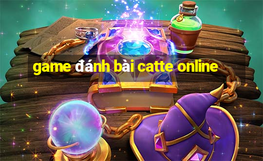 game danh bai catte online