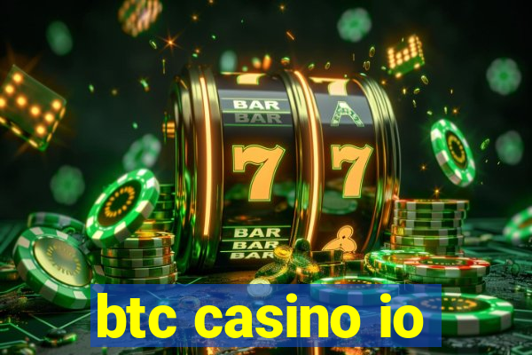 btc casino io