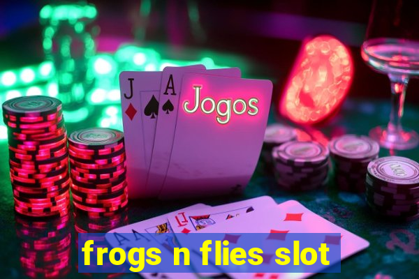 frogs n flies slot