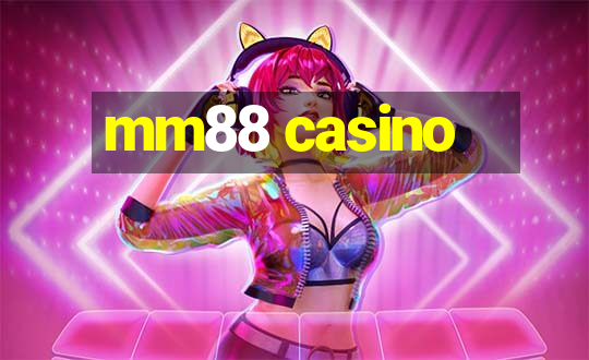 mm88 casino