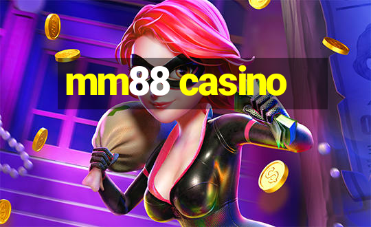 mm88 casino