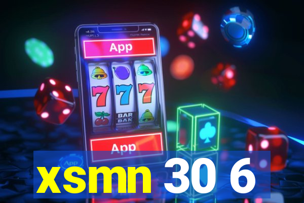 xsmn 30 6