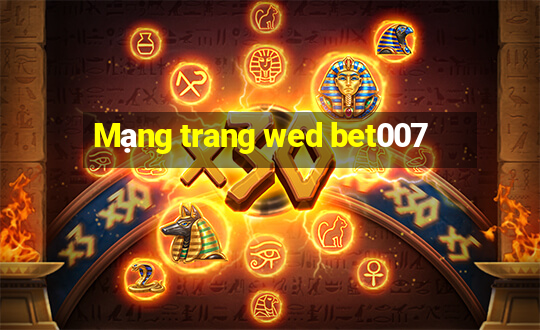 Mạng trang wed bet007