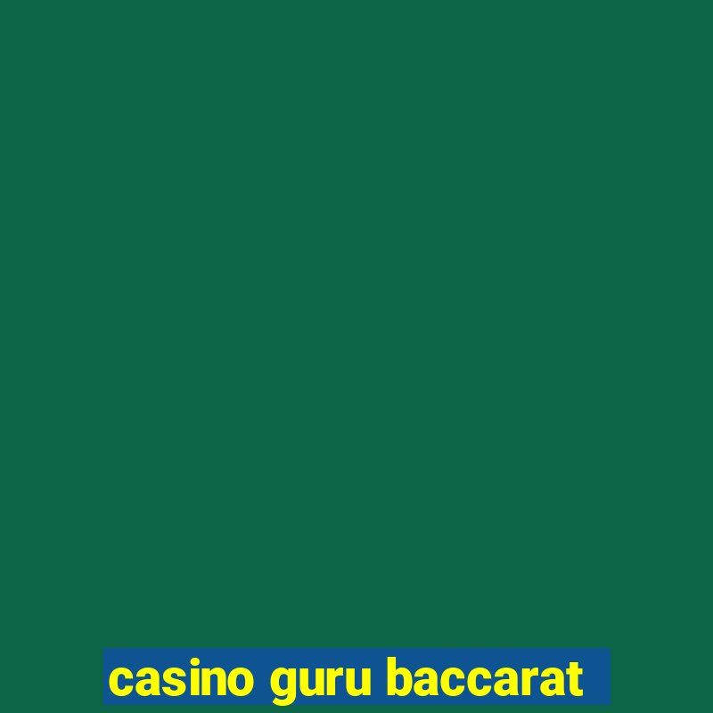 casino guru baccarat