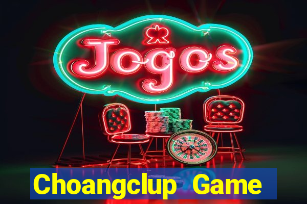 Choangclup Game Bài Poker Online