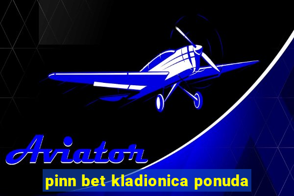 pinn bet kladionica ponuda