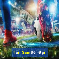 Tải Sam86 Đại Lý Cấp 1 Game Bài