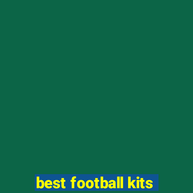 best football kits