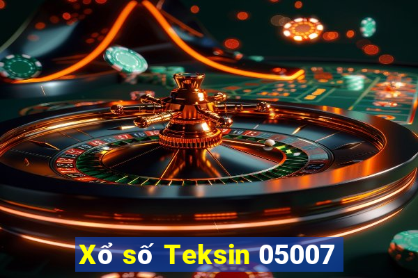 Xổ số Teksin 05007