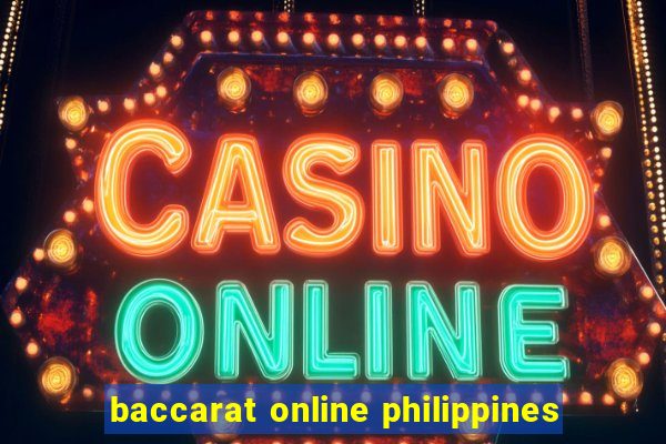 baccarat online philippines